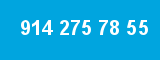 914 275 78 55